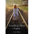 thumbnail image 1 of Something about Sophia, 1 of 1