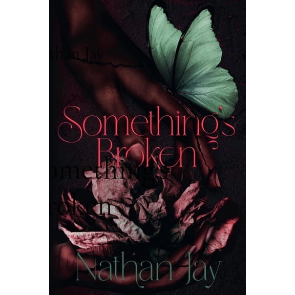 Something's Broken, (Paperback)