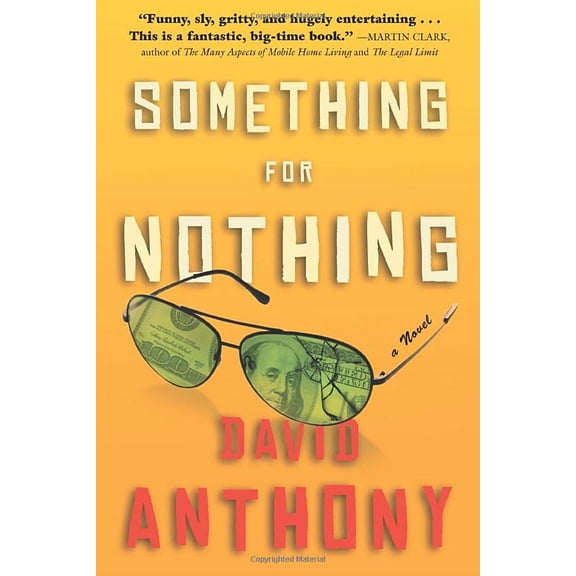 Pre-Owned Something for Nothing (Paperback) by David Anthony