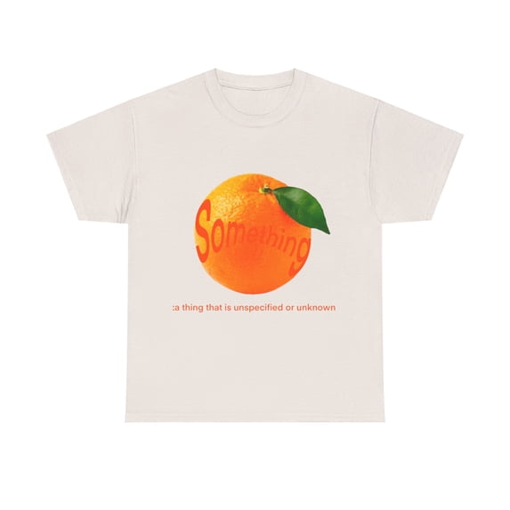 Something in the Orange