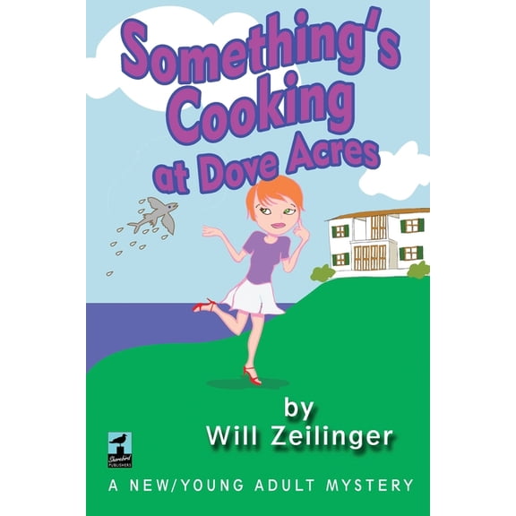 Something's Cooking at Dove Acres: A Young Adult Mystery, (Paperback)