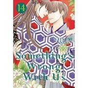 Somethings Wrong With Us #14 VF ; Kodansha Comic Book