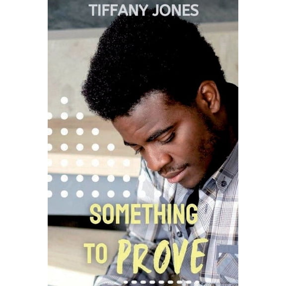 Something to Prove, (Paperback)