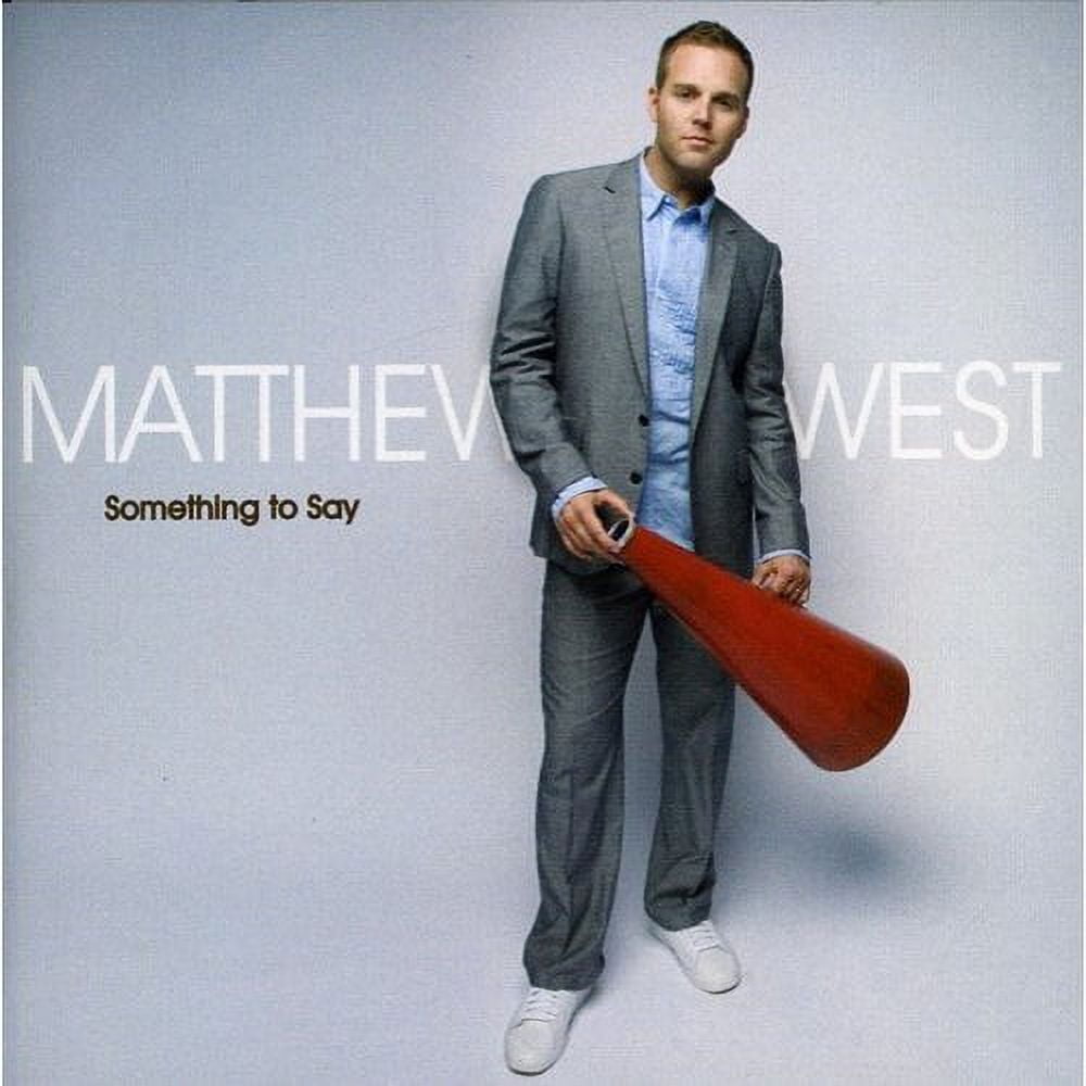 ANDERSON Something to Say - Matthew West (CCM) (CD)