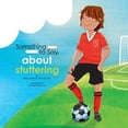 thumbnail image 1 of Pre-Owned Something to Say about Stuttering (Paperback) 0995921644 9780995921641, 1 of 1