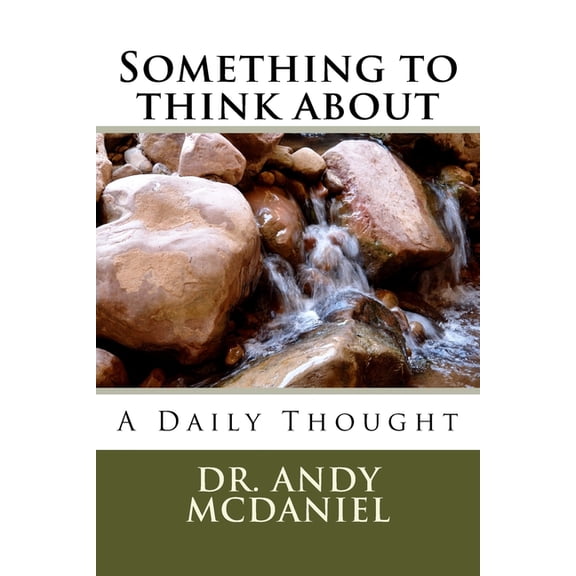 Something to think about: A Daily Thought (Paperback)