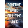 thumbnail image 1 of Sometime Angel Full Time Devil (Paperback), 1 of 1