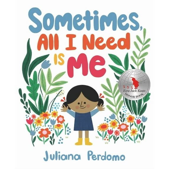 Sometimes, All I Need Is Me, (Hardcover)