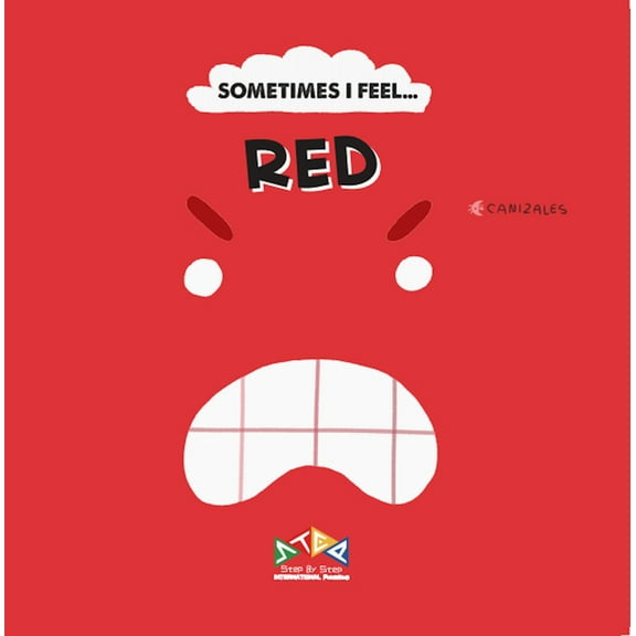 Sometimes I Feel: Sometimes I Feel Red (Board book)