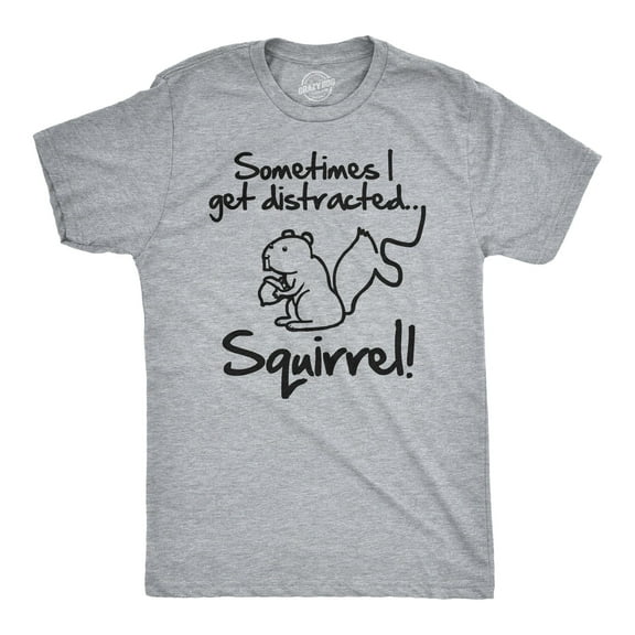 Sometimes I Get Distracted Squirrel T Shirt Funny Animal Shirt Graphic Tees