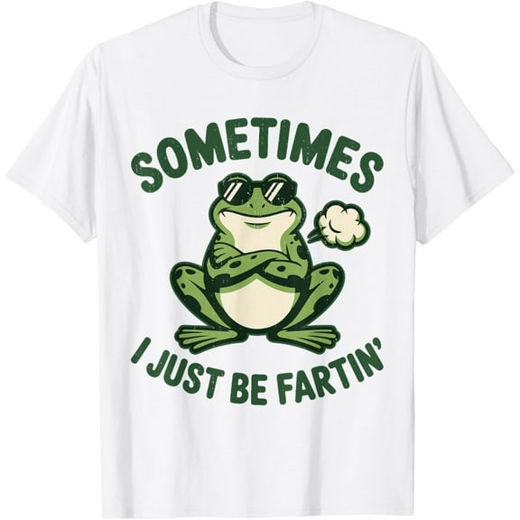 Sometimes I Just Be Farting Funny Vintage Frog Humor Graphic T-Shirt TShirt