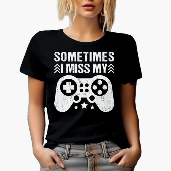 Sometimes I Miss My Game Controller, Video Gamer, Black T-Shirt, Small