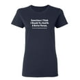 thumbnail image 1 of Sometimes I Think I Should Try Sarcastic Novelty Gift Idea Adult Humor Funny Women's Casual Tees, 1 of 3