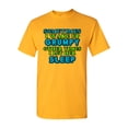 thumbnail image 1 of Sometimes I Wake Up Grumpy Other Times I Let Her Sleep Funny DT Adult T-Shirt Tee, 1 of 2