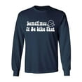 thumbnail image 1 of Sometimes It Be Like That Adult Long Sleeve T-shirt, 1 of 3