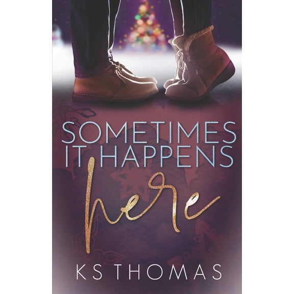 Sometimes It Happens Here (Paperback)