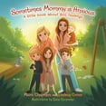 thumbnail image 1 of Sometimes Mommy Is Anxious: A Little Book About Big Feelings, (Paperback), 1 of 1