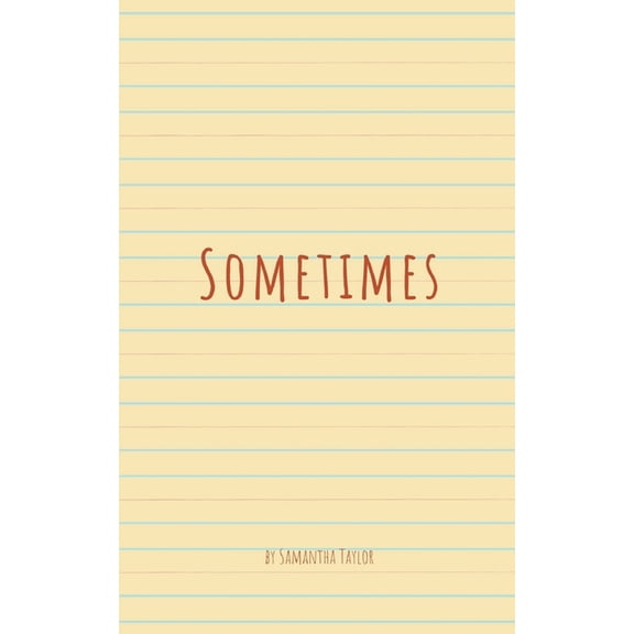 Sometimes, (Paperback)