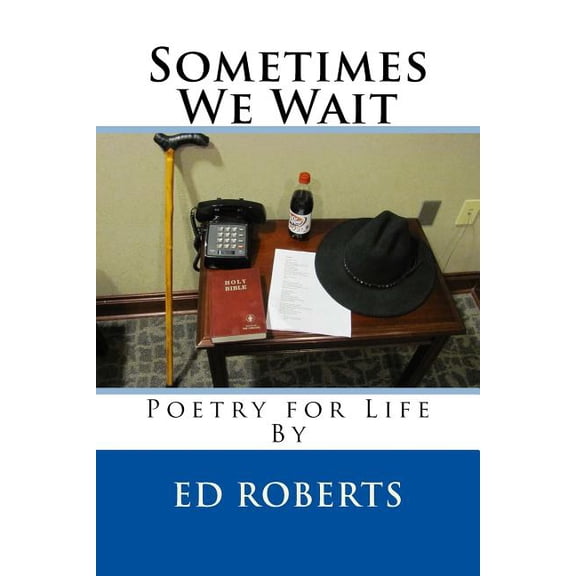 Sometimes We Wait (Paperback)