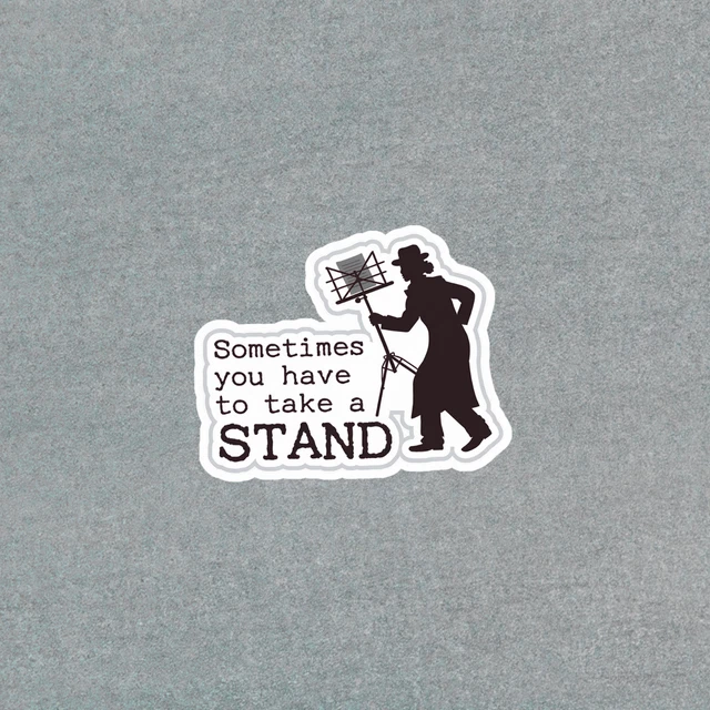 Sometimes You Have To Take A Stand Motivational Stickerphone Decal ...