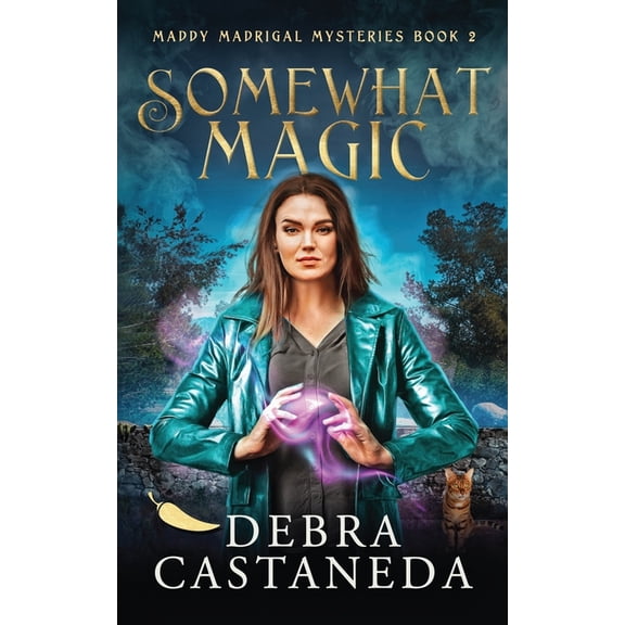 Maddy Madrigal Mysteries Somewhat Magic (Maddy Madrigal Mysteries Book 2), Book 2, (Paperback)