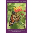 thumbnail image 1 of Somewhere Between Here...and Autism: "Laughing with Angels, Dancing with Butterflies" (Paperback), 1 of 1