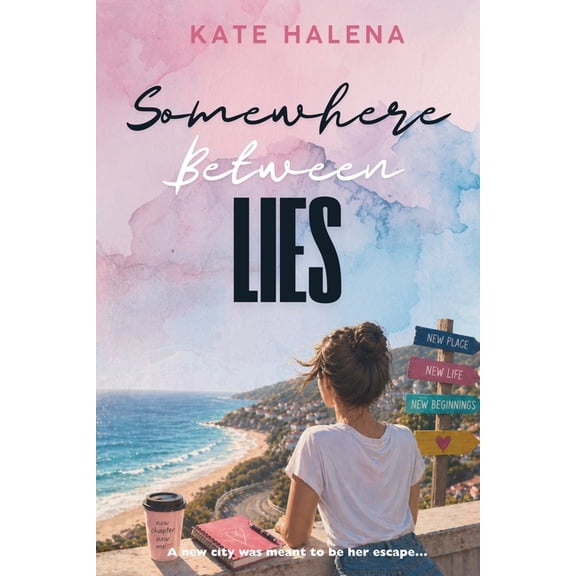 Somewhere Between Lies, (Paperback)
