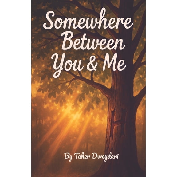Somewhere Between You & Me, (Paperback)