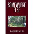 thumbnail image 1 of Somewhere Else (Paperback), 1 of 1
