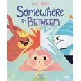 thumbnail image 1 of Somewhere in Between, (Hardcover), 1 of 1