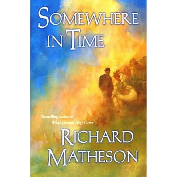 Pre-Owned Somewhere in Time (Paperback) 0312868863 9780312868864