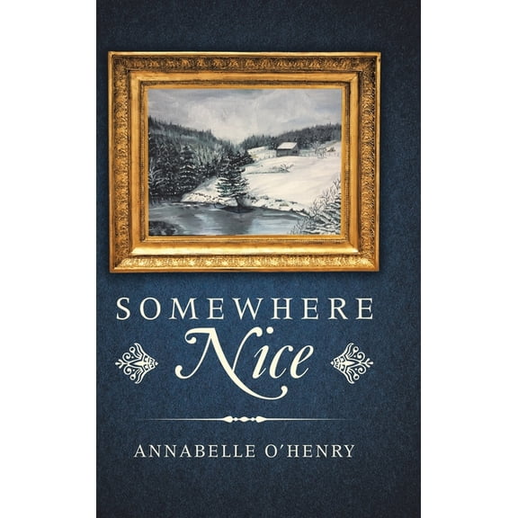 Somewhere Nice (Hardcover)