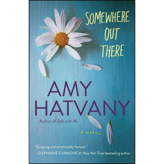 Somewhere Out There: A Novel