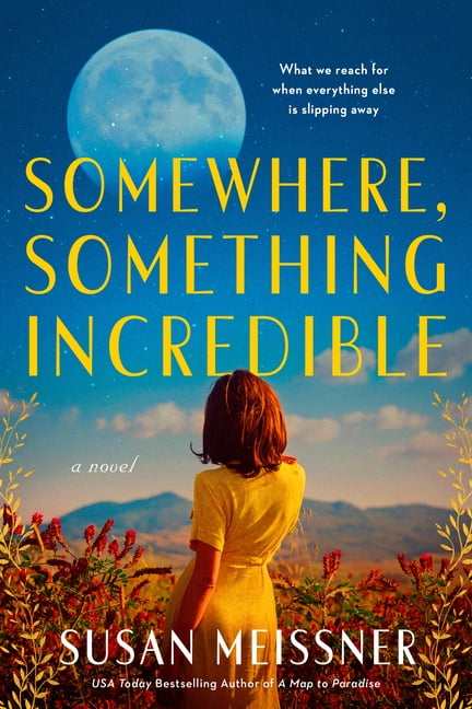 Somewhere, Something Incredible, (Hardcover)