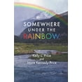 thumbnail image 1 of Pre-Owned Somewhere Under the Rainbow Paperback, 1 of 1