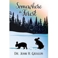 thumbnail image 1 of Somewhere a Forest, (Paperback), 1 of 1