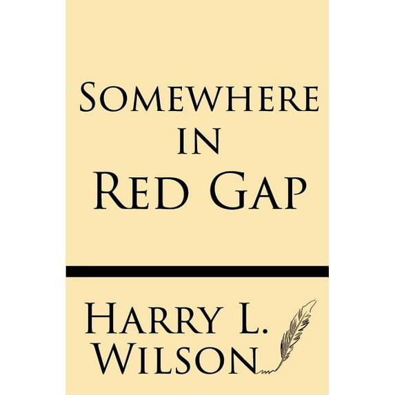 Somewhere in Red Gap