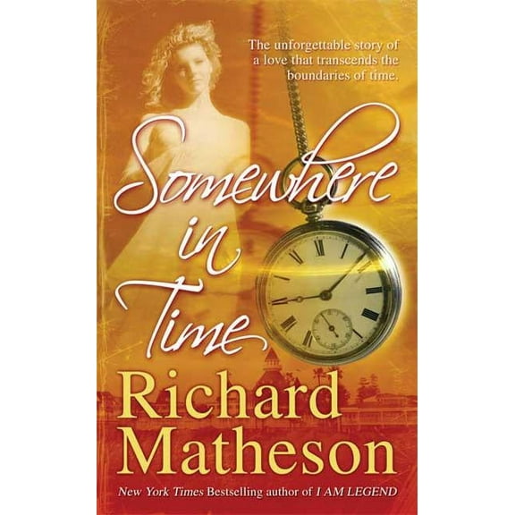 Somewhere in Time, (Paperback)