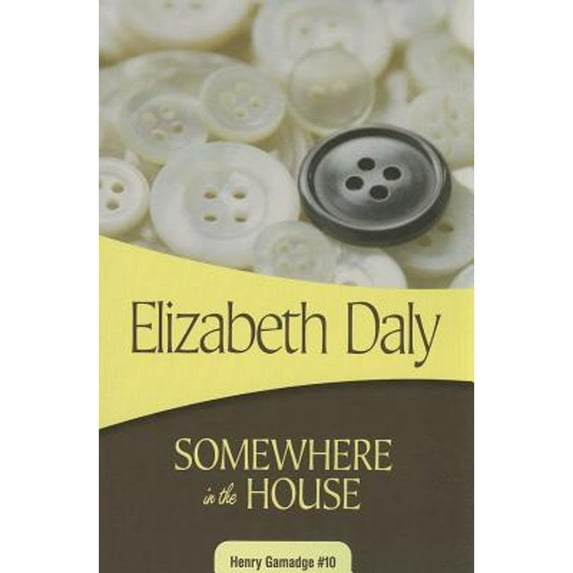 Pre-Owned Somewhere in the House (Paperback) 1937384047 9781937384043