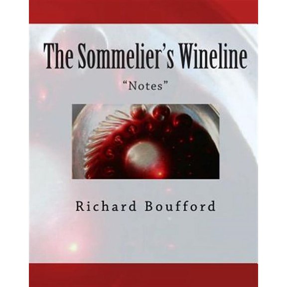 Sommelier's Wineline : Notes