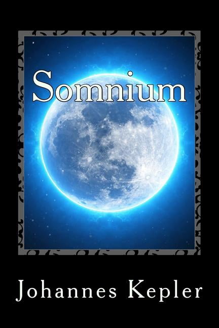 Somnium (Paperback) by Johannes Kepler