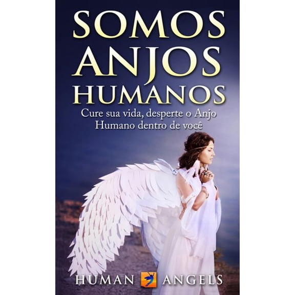 Somos Anjos Humanos