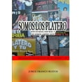 thumbnail image 1 of Somos Los Platero: Esto Es Rock and Roll Y No Somos Americanos (Paperback), 1 of 1