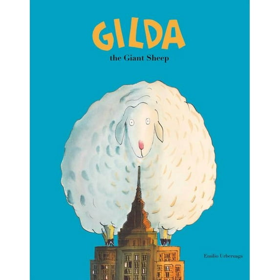 Somos8: Gilda the Giant Sheep (Hardcover)