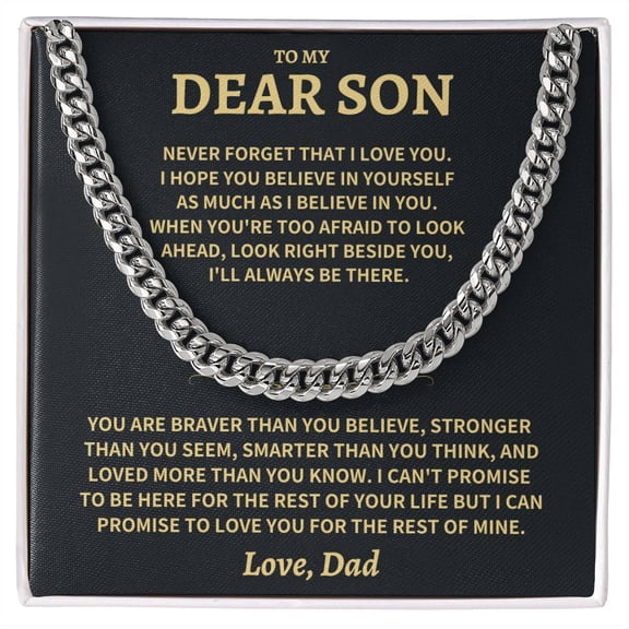 To My Son From Dad Believe In Yourself Necklace A Meaningful Necklace Perfect For Anniversaries Birthdays Valentine Version 1097, White Cuban Link Necklace