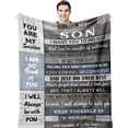 thumbnail image 1 of to My Son Gift, Son Gifts from Mom/Dad, Son Gifts, College Graduation Gifts for a Son, Gifts for Son from Mom, Son Birthday Gifts, Gifts for Grown Son, Gift for Son on Wedding Day, Blanket 60X50in, 1 of 7