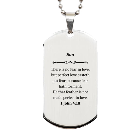 Son Inspirational Engraved Silver Dog Tag 1 John 4:18 Perfect Love for Graduation, Christmas, Easter, Confidence