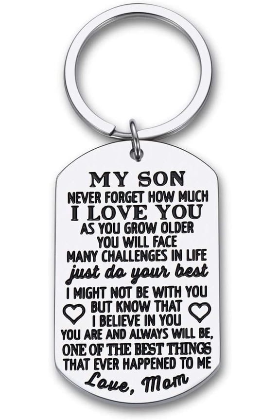 To My Son Keychain Gifts from Mom Dad Mother To Son Teens Stocking Stuffers Adult Men Teenage Kids Birthday Gradation Sweet Sixteen Going To College Guys Males Wedding Gifts Present Christmas