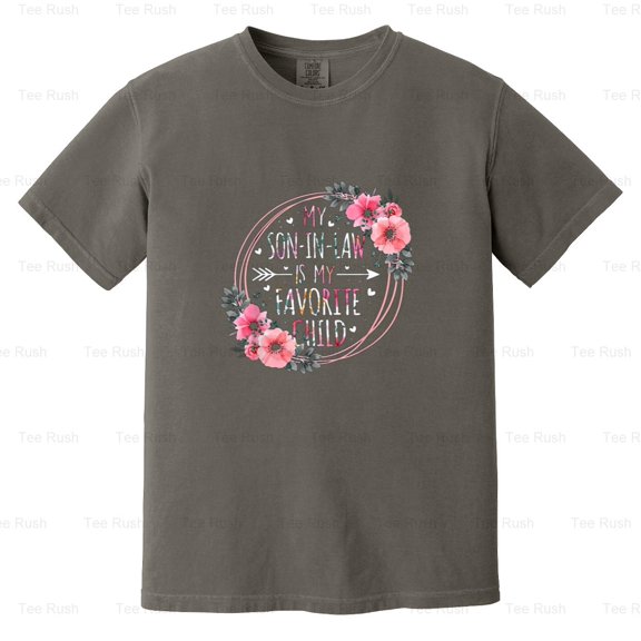 Son Law Favorite Child Funny Mother In Law Humor Family Marriage Gift, Comfort Color T-Shirt Unisex, up to 4XL