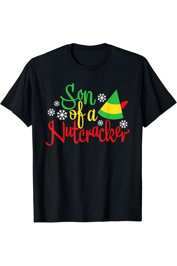 Son Of A Nutcracker Shirt Funny Christmas Costume T-Shirt